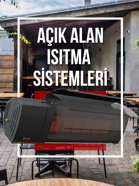 Açık Alan Isıtma Sistemi
