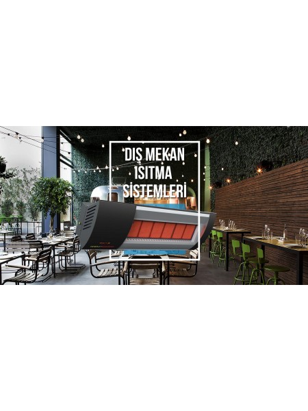 Dış Mekan Isıtma Sistemi Dış Mekan Isıtma Sistemi